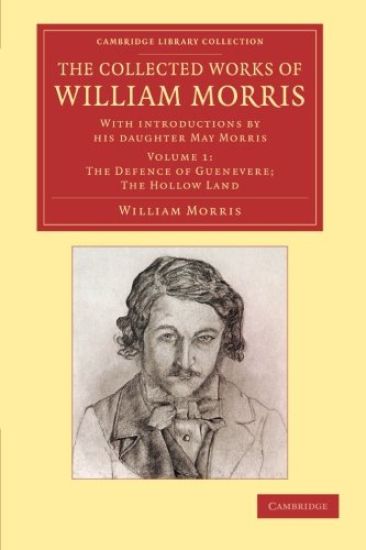The Collected Works of William Morris