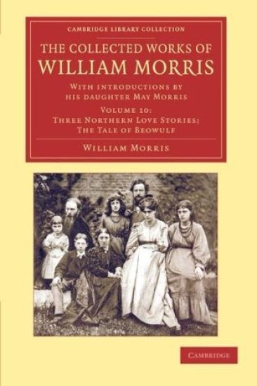 The Collected Works of William Morris