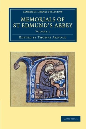 Memorials of St Edmund's Abbey