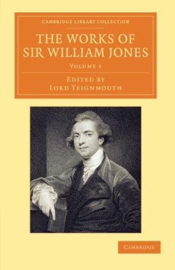The Works of Sir William Jones