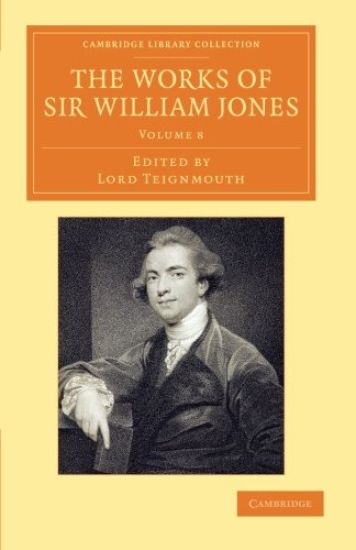 The Works of Sir William Jones
