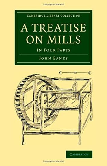 A Treatise on Mills