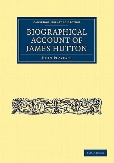Biographical Account of James Hutton, M.D. F.R.S. Ed.