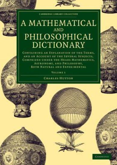 A Mathematical and Philosophical Dictionary