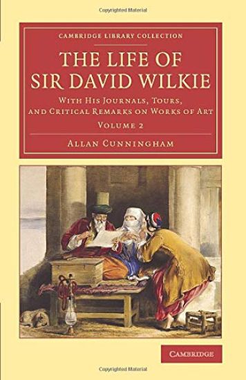 The Life of Sir David Wilkie