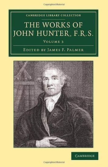The Works of John Hunter, F.R.S.