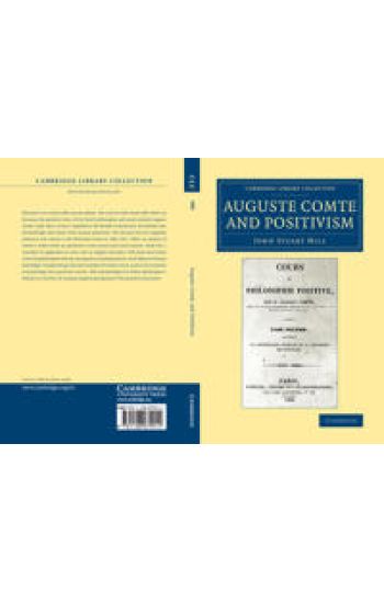 Auguste Comte and Positivism