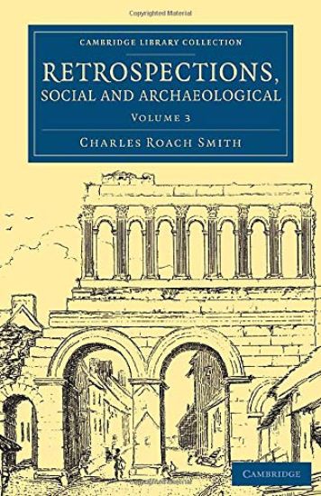 Retrospections, Social and Archaeological