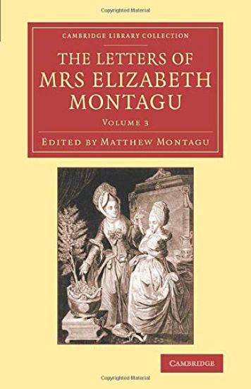 The Letters of Mrs Elizabeth Montagu