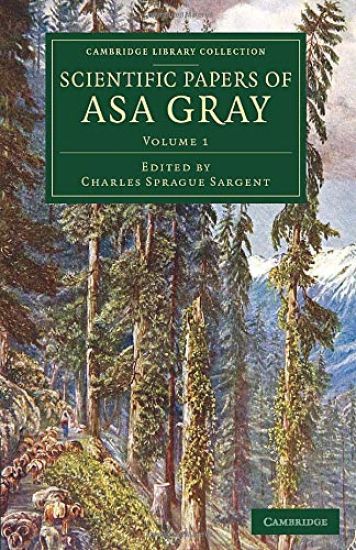 Scientific Papers of Asa Gray