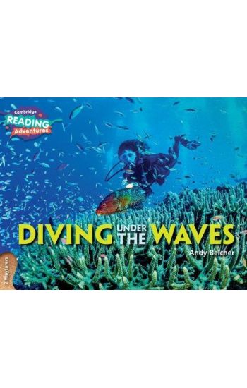 Cambridge Reading Adventures Diving Under the Waves 2 Wayfarers
