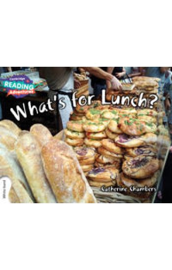 Cambridge Reading Adventures What’s for Lunch? White Band