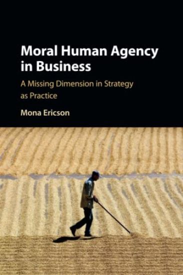 Moral Human Agency in Business