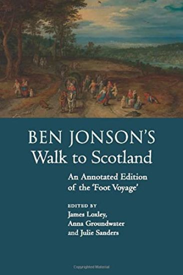 Ben Jonson's Walk to Scotland