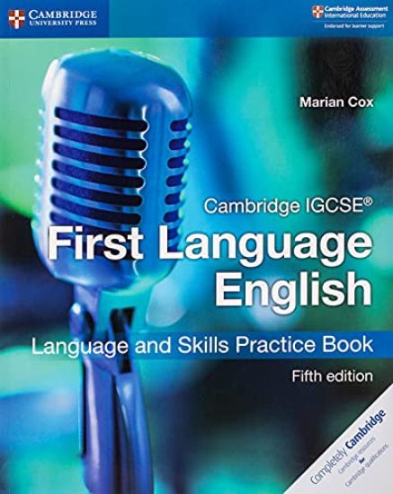 Cambridge IGCSE (R) First Language English Language and Skills Practice Book