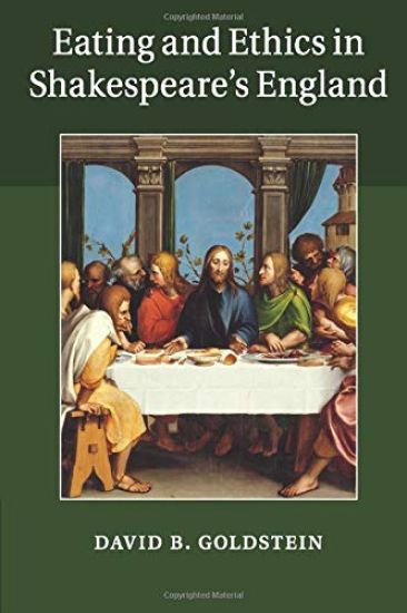 Eating and Ethics in Shakespeare's England