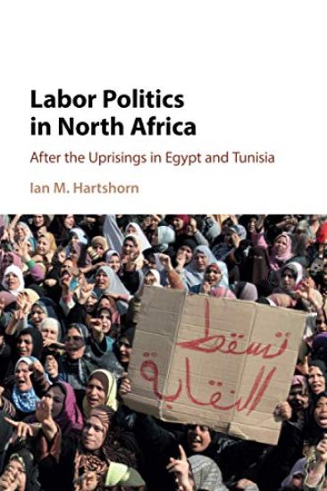 Labor Politics in North Africa