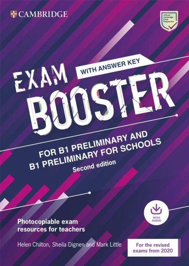Exam Booster for B1 Preliminary and B1 Preliminary for Schools with Answer Key with Audio for the Revised 2020 Exams