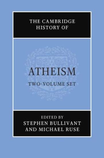 The Cambridge History of Atheism 2 Volume Hardback Set