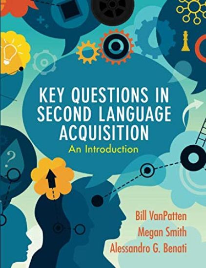 Key Questions in Second Language Acquisition