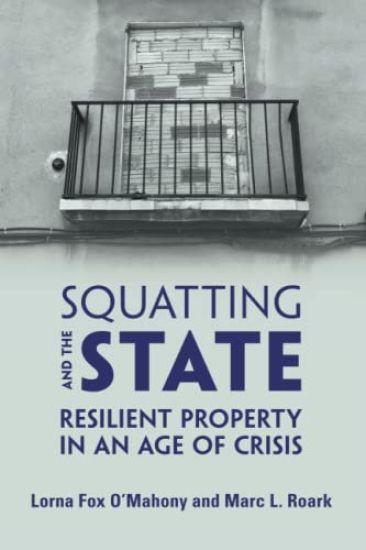 Squatting and the State