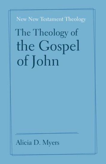 The Theology of the Gospel of John