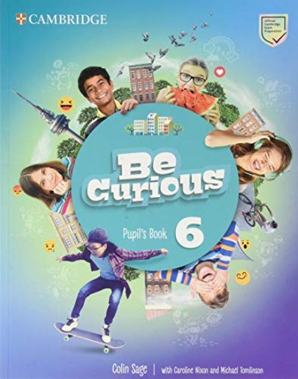 Be Curious Level 6 Pupil's Book