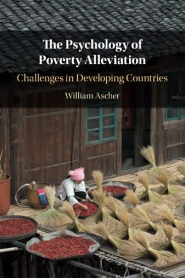 The Psychology of Poverty Alleviation