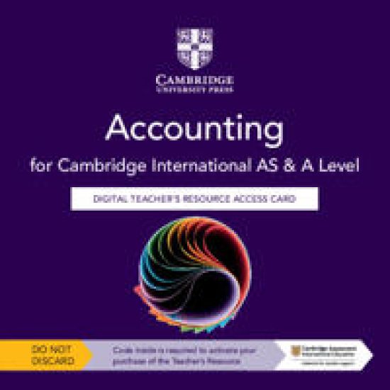 Cambridge International AS & A Level Accounting Digital Teacher's Resource Access Card