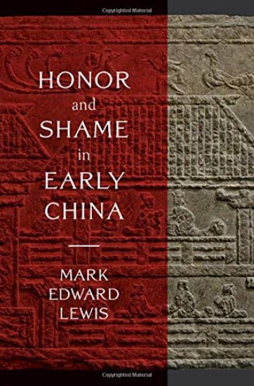 Honor and Shame in Early China