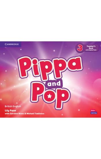 Pippa and Pop Level 3 Teacher's Book with Digital Pack British English
