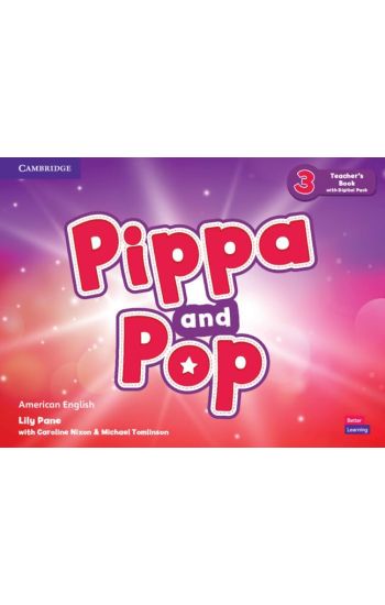 Pippa and Pop Level 3 Teacher's Book with Digital Pack American English