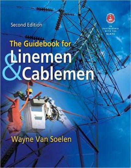 The Guidebook for Linemen and Cablemen