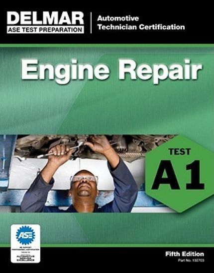 ASE Test Preparation - A1 Engine Repair