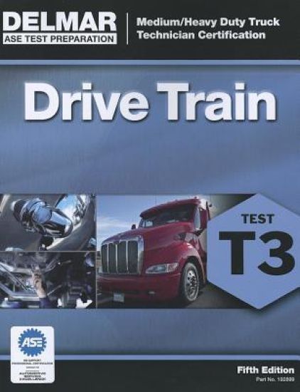 ASE Test Preparation - T3 Drive Train
