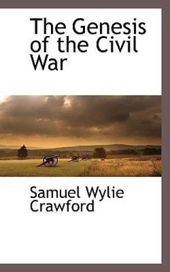 The Genesis of the Civil War