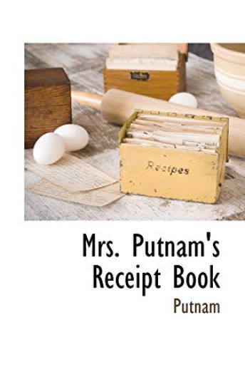 Mrs. Putnam's Receipt Book