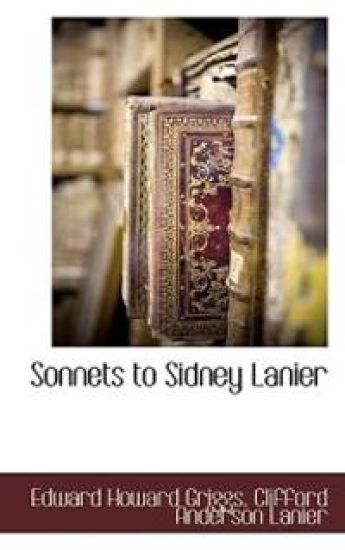 Sonnets to Sidney Lanier
