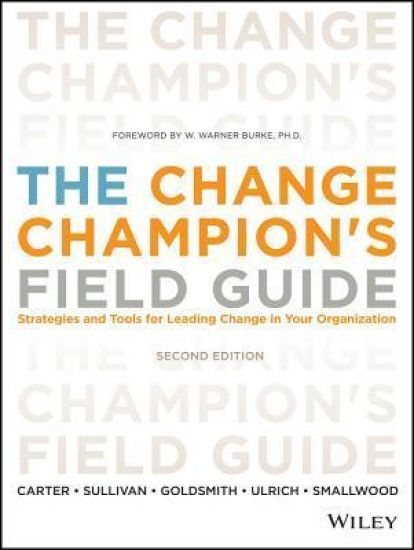 The Change Champion's Field Guide