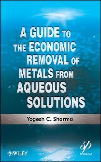 Kansikuva: A Guide to the Economic Removal of Metals from Aqueous Solutions