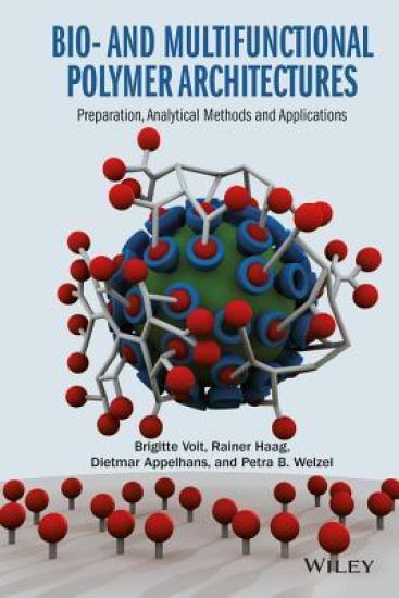 Bio- and Multifunctional Polymer Architectures