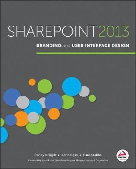 SharePoint 2013 Branding and User Interface Design