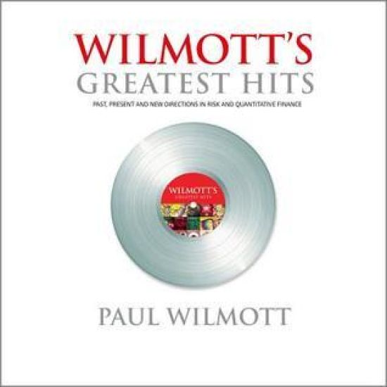 WILMOTT's Greatest Hits – Past, present and new directions in risk and quantitative finance