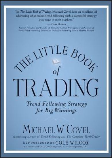 The Little Book of Trading: Trend Following Strategy for Big Winnings