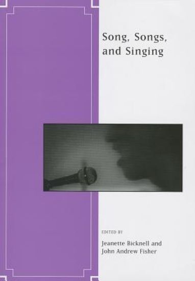 Song, Songs, and Singing
