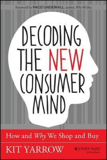 Decoding the New Consumer Mind