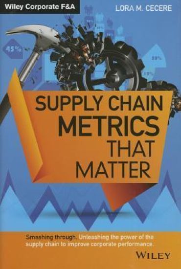 Supply Chain Metrics that Matter