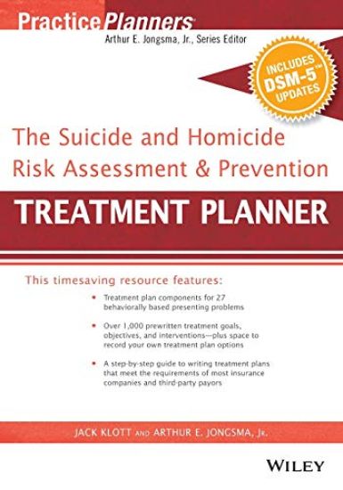 The Suicide and Homicide Risk Assessment and Prevention Treatment Planner, with DSM-5 Updates