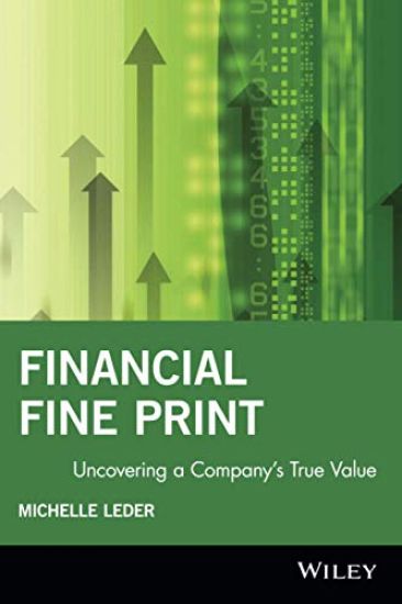 Financial Fine Print: Uncovering a Company's True Value