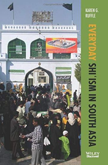 Everyday Shi'ism in South Asia